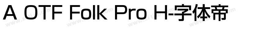 A OTF Folk Pro H字体转换